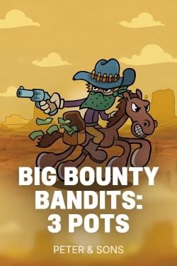 Big Bounty Bandits: 3 Pots